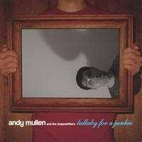 Andy Mullen & The Shapeshifters' "Lullaby For A Junkie" CD cover and link to their website.