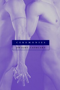 Dwight Cathcart - "Ceremonies" Cover Art and Link