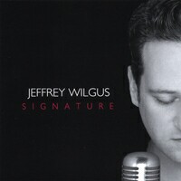 Jeffrey Wilgus' "Signature" CD cover and link to his website.