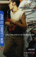 "How I Learned To Snap" cover art and link to Kirk Read website.