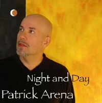 Patrick Arena's "Night and Day" CD cover and link to Patrick's website.