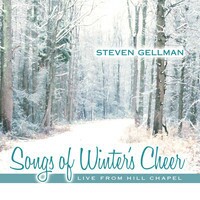Steven Gellman - "Songs of Winter's Cheer" CD cover and website link. 