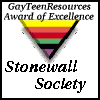 Winner of Gay Teen Resources Award of Excellence